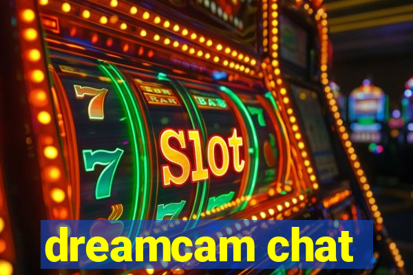 dreamcam chat